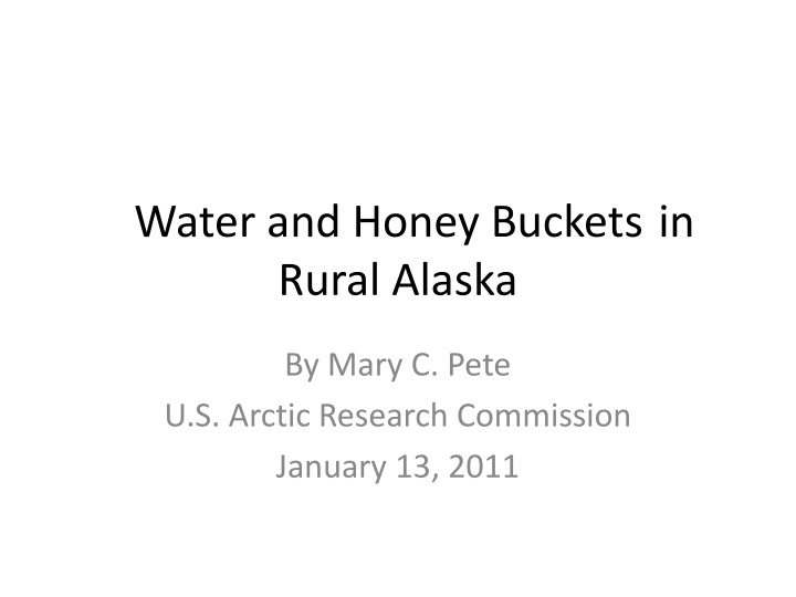 water and honey buckets in rural alaska n.w