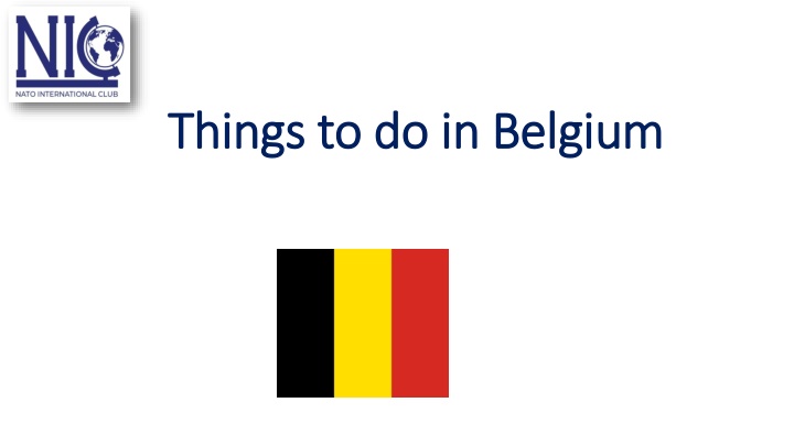 things to do in belgium things to do in belgium n.w