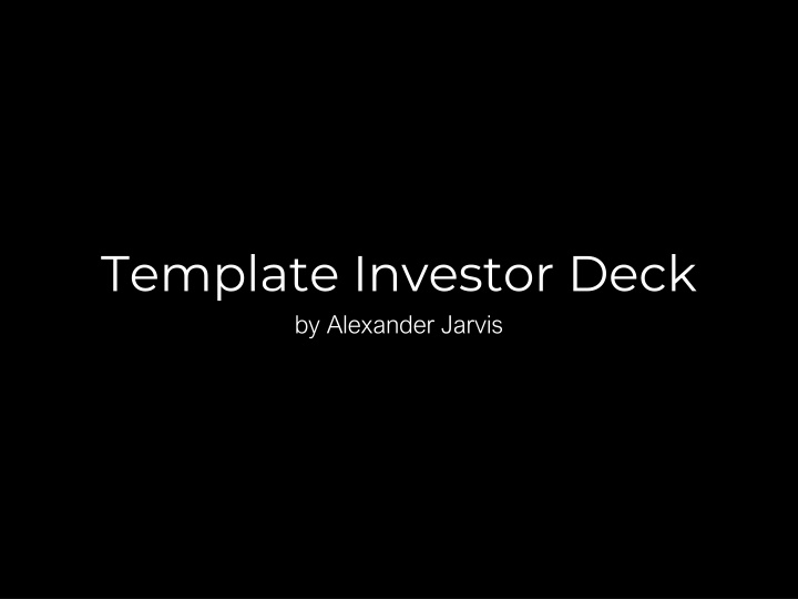Investor Deck Template Guide for Seed Stage Companies