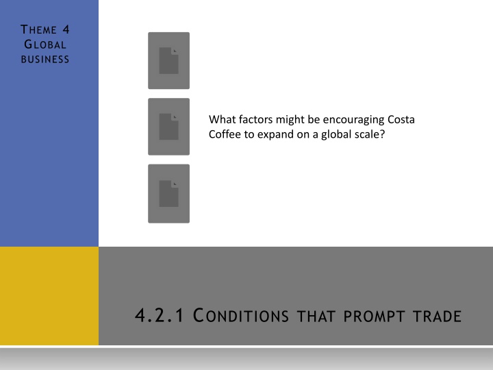 Encouraging Global Expansion: Costa Coffee Factors