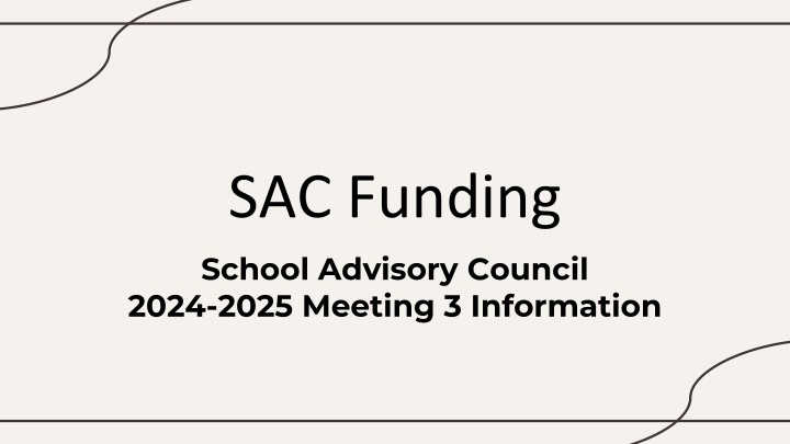 School Advisory Council Funding Guidelines