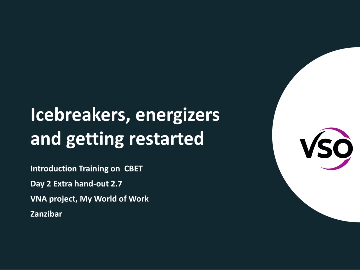 icebreakers energizers and getting restarted n.w
