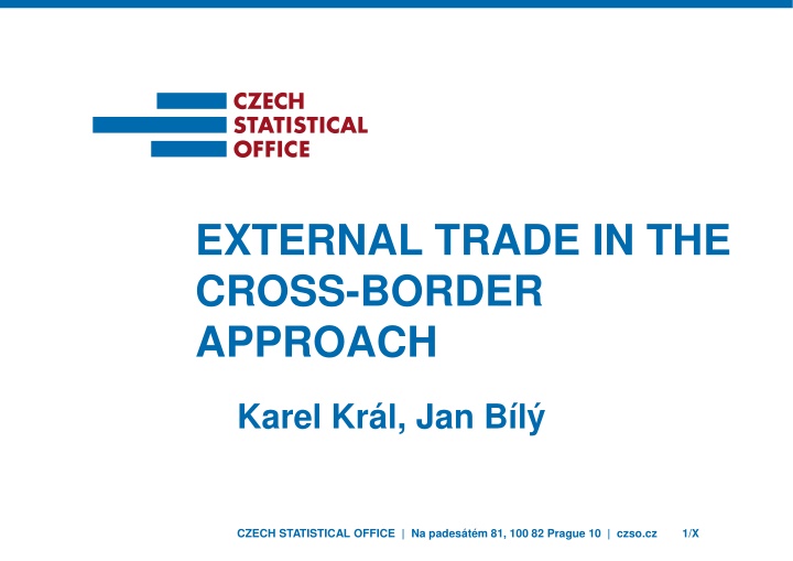 external trade in the cross border approach n.w