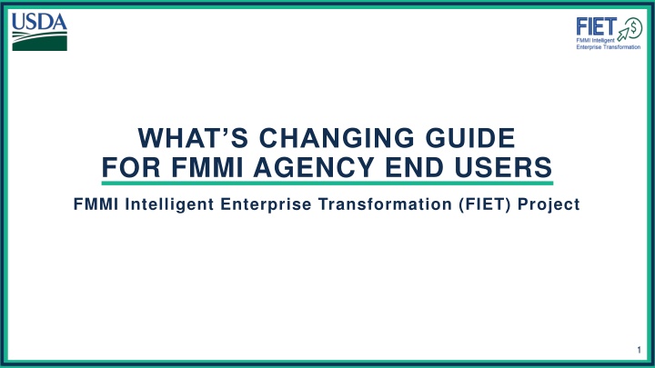 what s changing guide for fmmi agency end users n.w