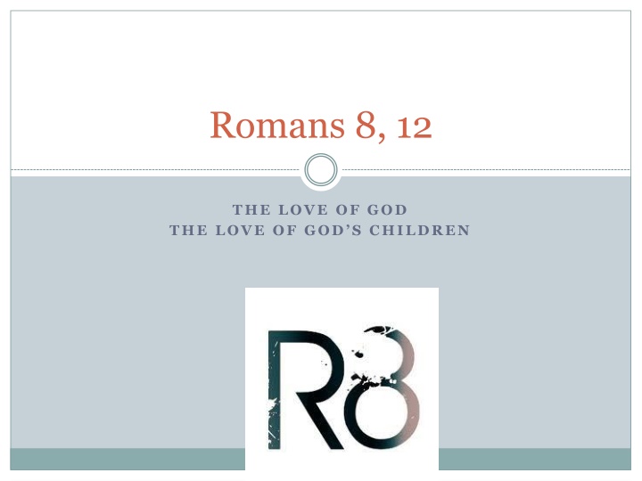 The Love and Hope in Romans