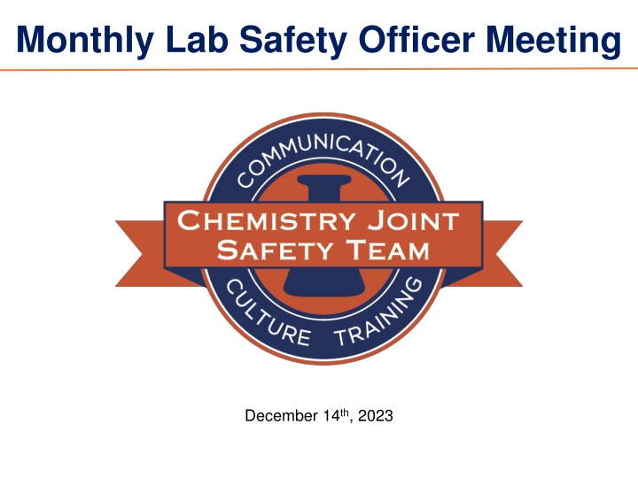 Monthly Lab Safety Officer Meeting Highlights