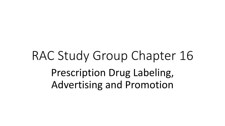 Prescription Drug Labeling and Promotion Regulations