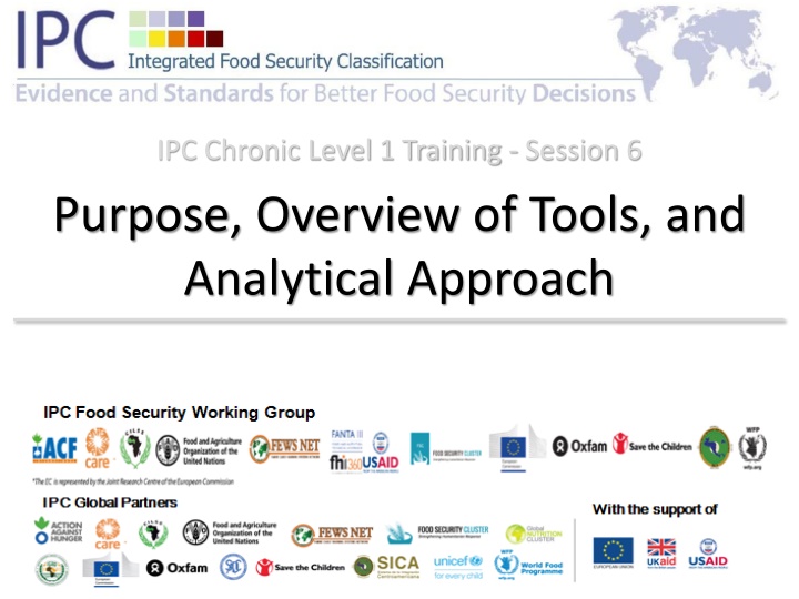 IPC Chronic Level 1 Training: Session 6 Purpose & Tools Overview