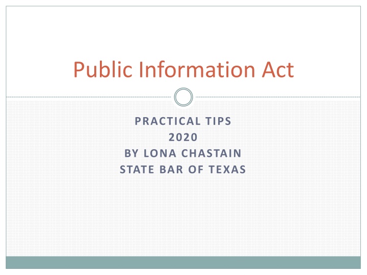 Practical Tips for Understanding Public Information Act