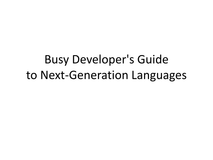 busy developer s guide to next generation n.w