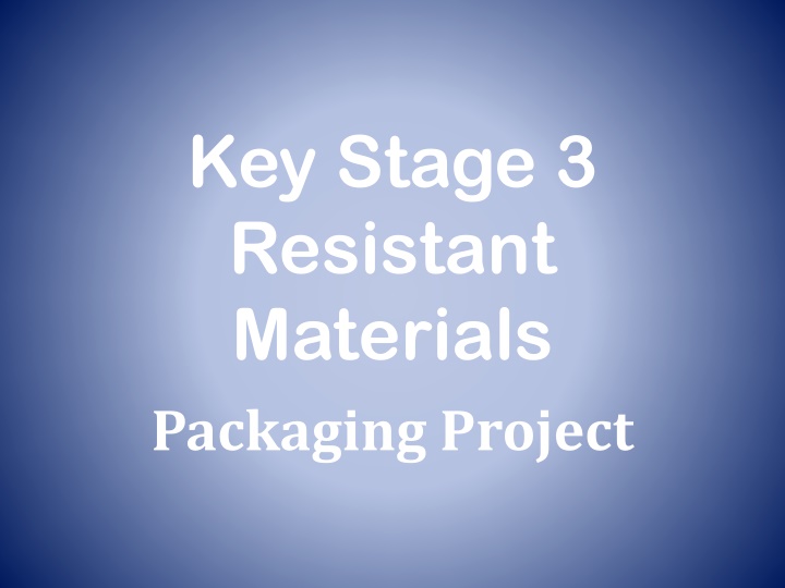 key stage 3 resistant materials packaging project n.w