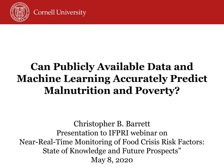 Can Publicly Available Data and Machine Learning Predict Malnutrition and Poverty?