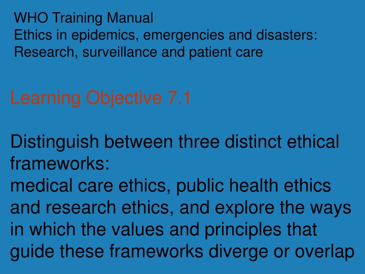 who training manual ethics in epidemics n.w