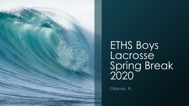 ETHS Boys Lacrosse Spring Break 2020 in Orlando, FL