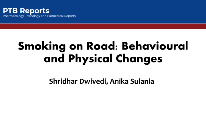 smoking on road behavioural and physical changes n.w