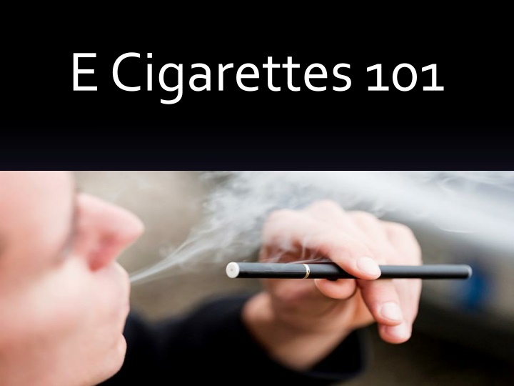e cigarettes 101 n.w