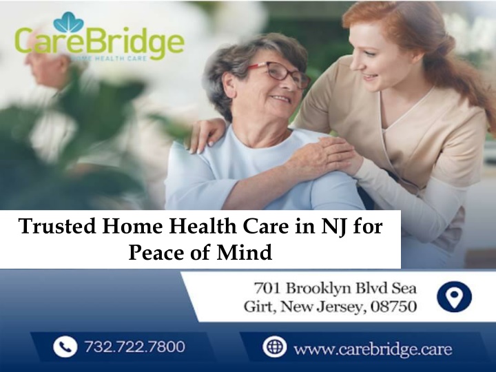 Trusted Home Health Care in NJ for Peace of Mind