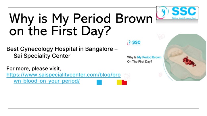 Why is My Period Brown on the First Day? - Sai Speciality Center