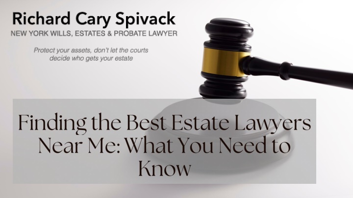 Finding the Best Estate Lawyers Near Me