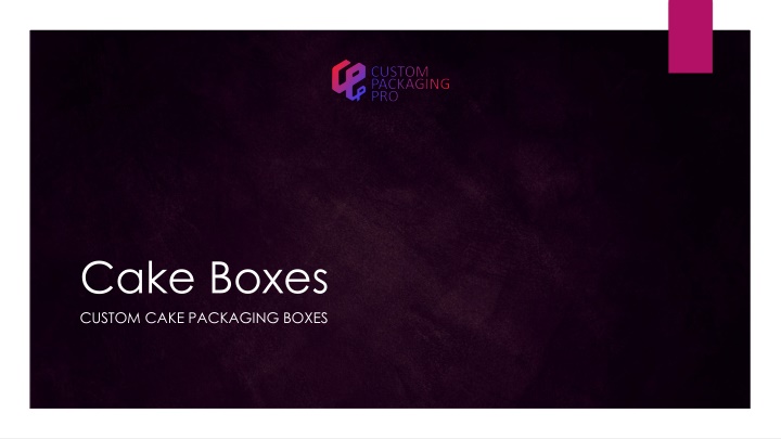 Cake Boxes