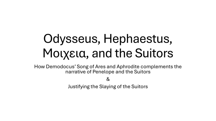 odysseus hephaestus and the suitors how demodocus n.w