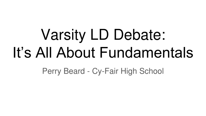 varsity ld debate it s all about fundamentals n.w