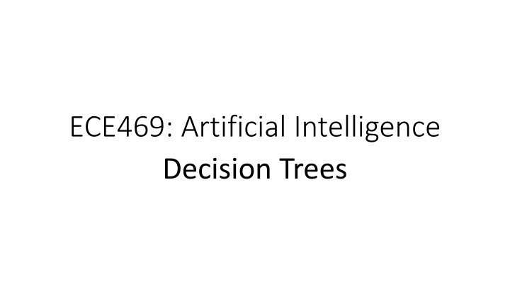 ece469 artificial intelligence decision trees n.w