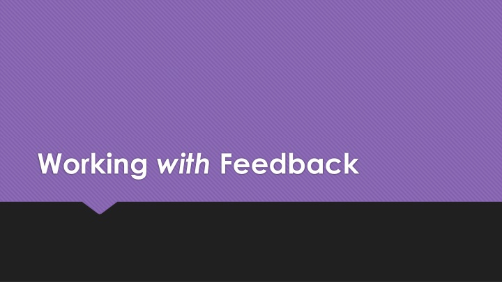 working with feedback n.w