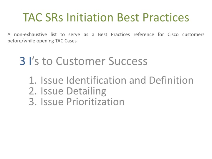 Best Practices for Opening TAC Cases