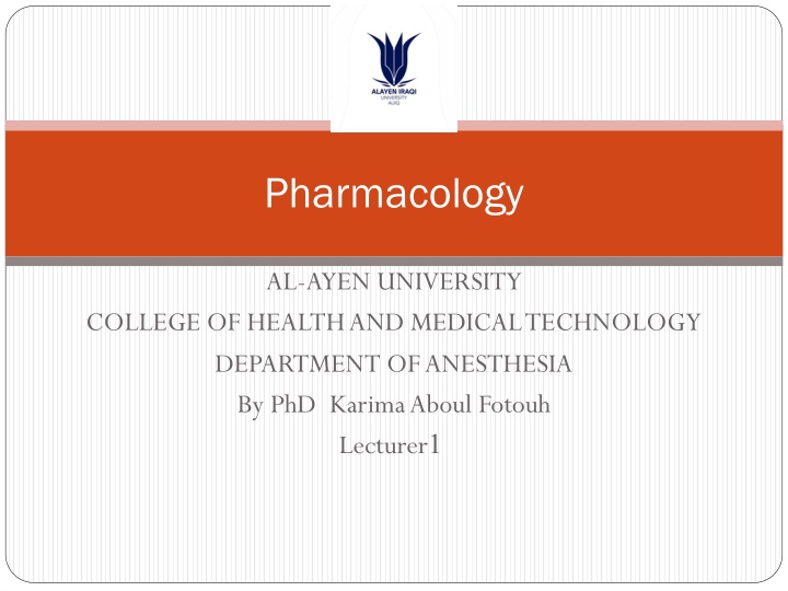 Pharmacology and Drug Administration