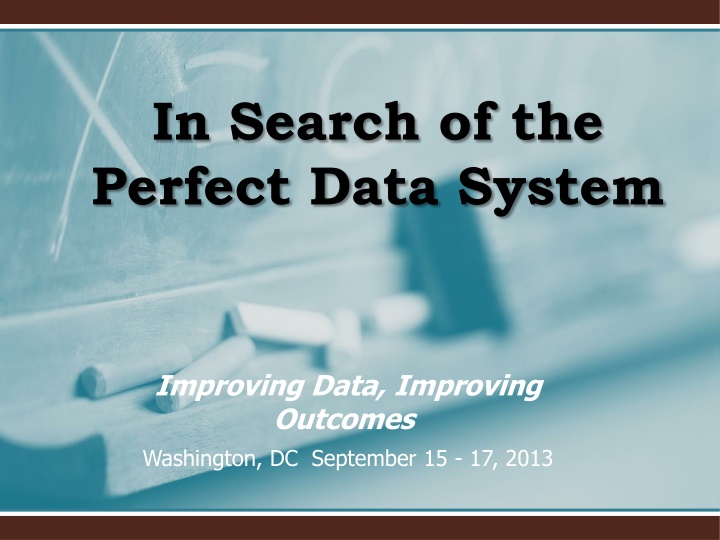 in search of the perfect data system n.w