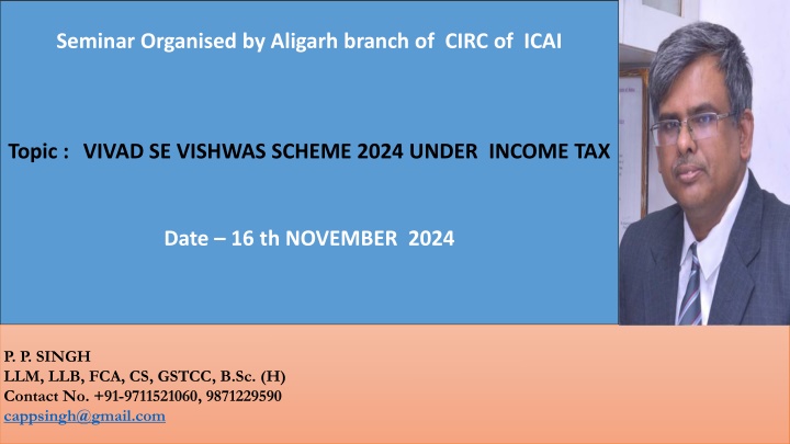 Seminar on Vivad Se Vishwas Scheme 2024 Under Income Tax