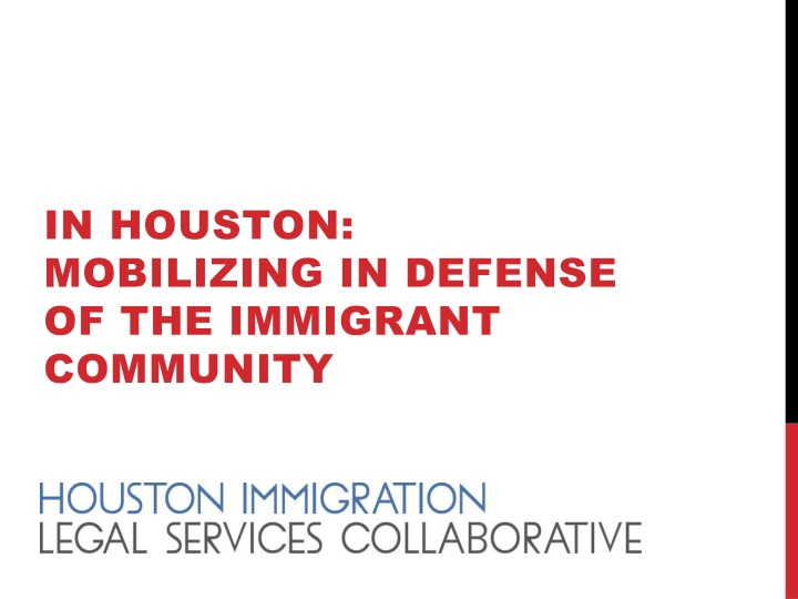 in houston mobilizing in defense of the immigrant n.w