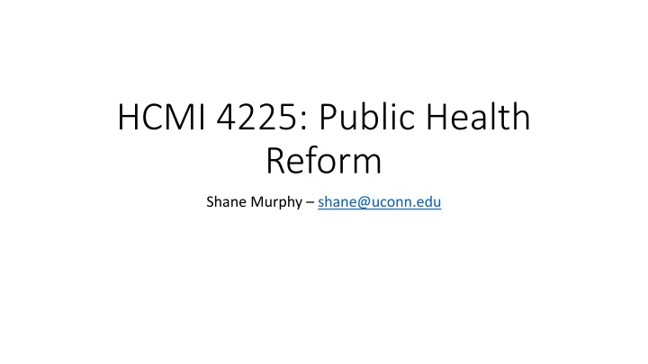 hcmi 4225 public health reform n.w