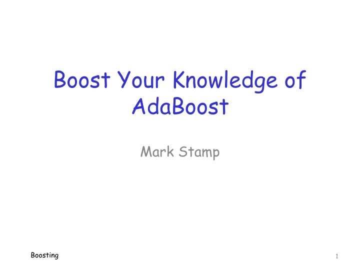 boost your knowledge of adaboost n.w