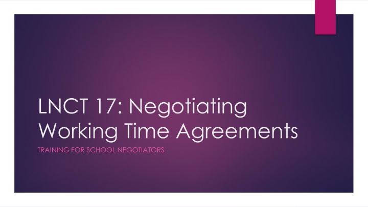 LNCT: Working Time Agreements Training Session