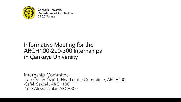 Informative Meeting for Architecture Internships at Ankaya University