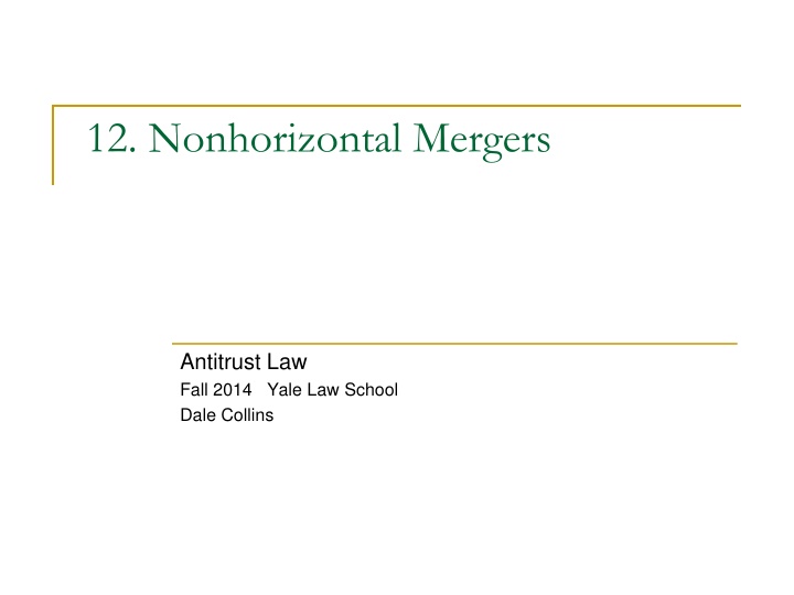 12 nonhorizontal mergers n.w