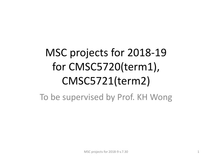 msc projects for 2018 19 for cmsc5720 term1 n.w