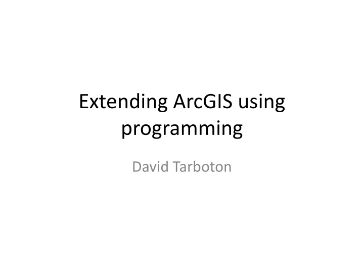 extending arcgis using programming n.w