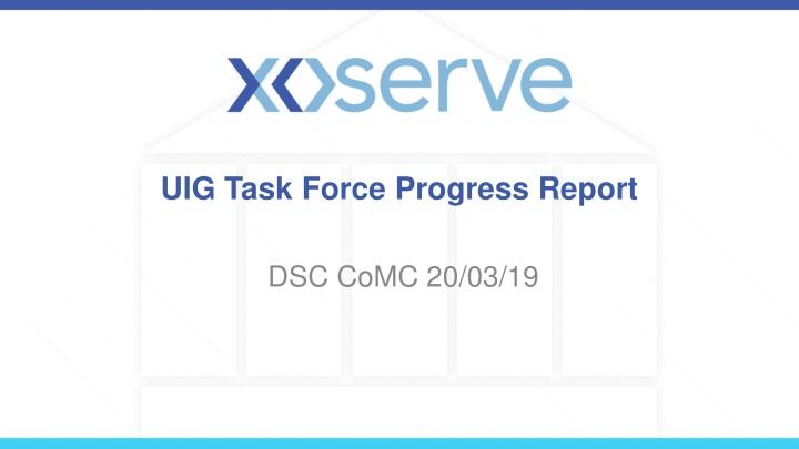 UIG Task Force Progress Report