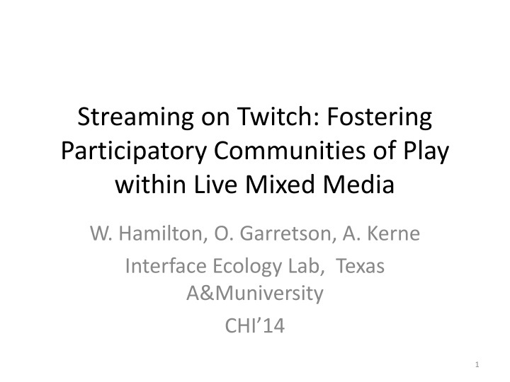 streaming on twitch fostering participatory n.w