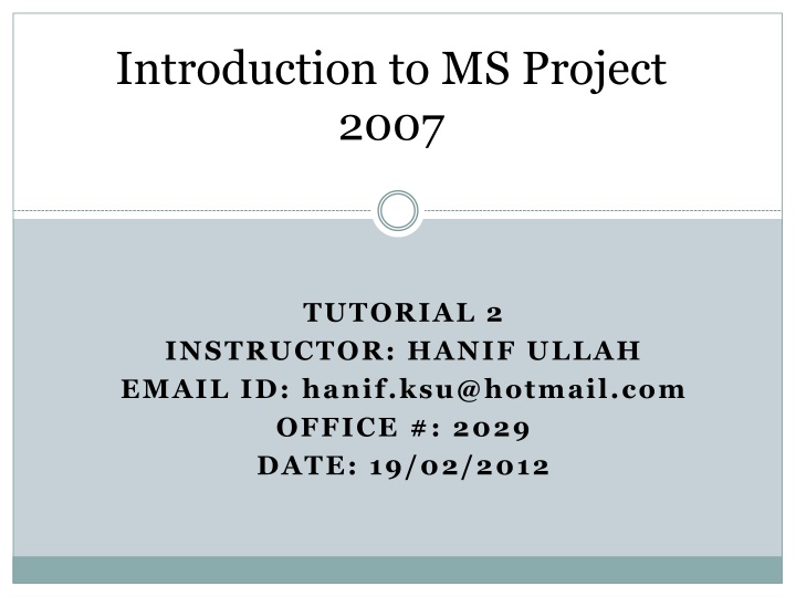 Introduction to MS Project 2007 Tutorial - Project Management Overview