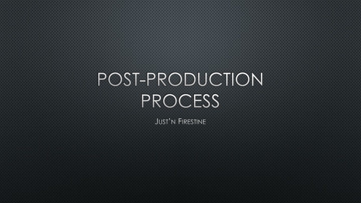 post production process n.w