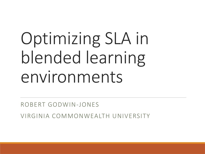 Optimizing SLA in Blended Learning Environments