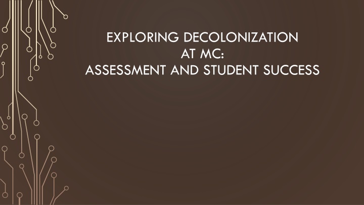 exploring decolonization at mc assessment n.w
