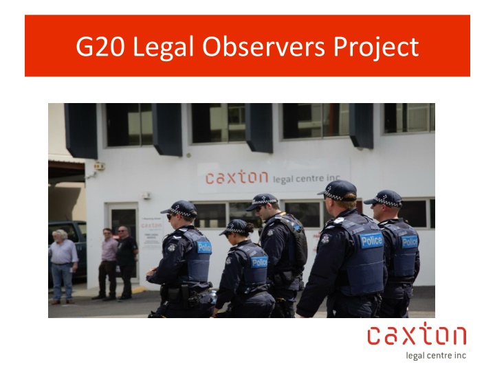 G20 Legal Observers Project Overview