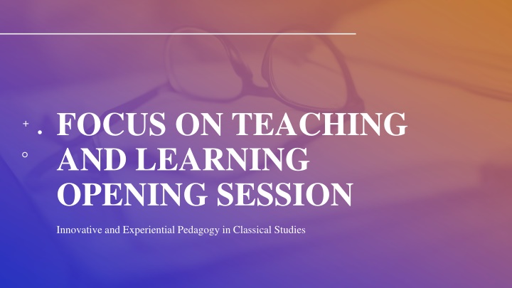 focus on teaching and learning opening session n.w