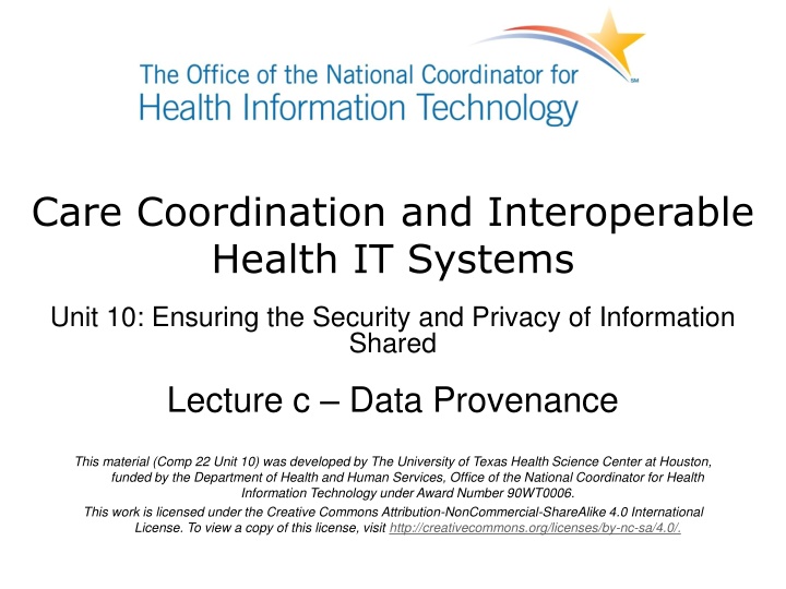 Ensuring Security & Privacy of Information Shared in Healthcare