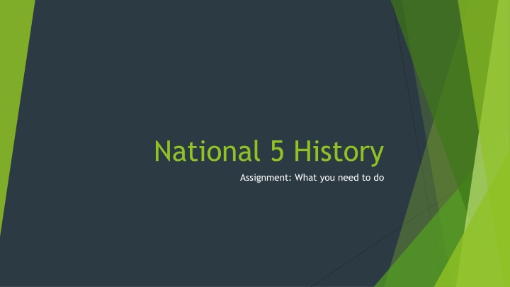 national 5 history assignment what you need to do n.w